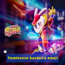 fluminense bandeira emoji